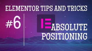 Elementor Tips And Tricks Absolute Positioning