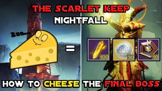 How To Cheese The Scarlet Keep Final Boss (Easy Grandmaster Completion) [Destiny 2]