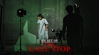 On Set of "The Last Stop" (Short Horror Film)