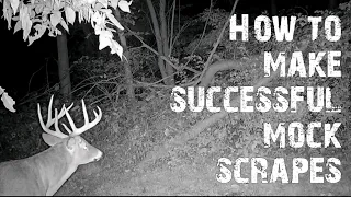 How To Make Successful Mock Scrapes