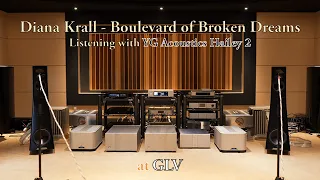 Diana Krall - Boulevard of Broken Dreams (YG Hailey 2 w/ MSB)