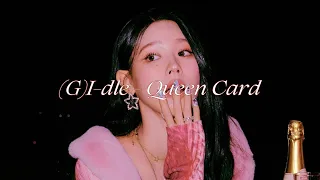 (G)I-dle - Queen Card | sped up