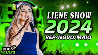 LIENE SHOW - REPERTÓRIO NOVO MAIO 2024 - PARA PAREDÃO