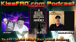 KissFAQ Podcast Ep.496 - Metal Mike's Hair Metal Journey