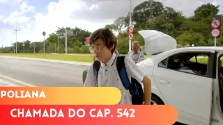 As aventuras de Poliana - Chamada do capítulo 542