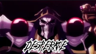 Overlord Desperate [AMV]