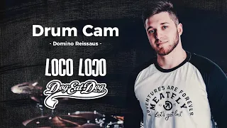 Domino Reissaus - LOCO LOCO & DOG EAT DOG  - WHO'S THE KING (DrumCam)