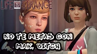 DON'T MESS WITH MAX, BITCHES | Life is Strange Chapter #1 | Parte 2