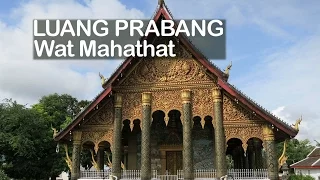 Luang Prabang Wat Mahathat