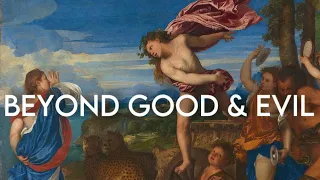 Beyond Good and Evil #15: Conclusion - Struggle Against Platonism (IX.268 - IX.296)