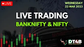 22 MARCH Live Banknifty Trading | Live Nifty Trading | Live Intraday Trading with DT4B