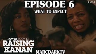 POWER BOOK III: RAISING KANAN SEASON 3 EPISODE 6 WHAT TO EXPECT!!!