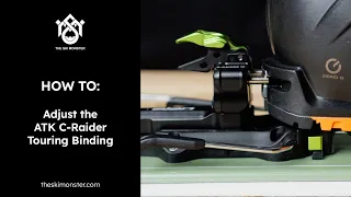 How to adjust the ATK C-Raider Touring Binding