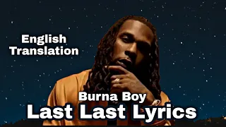 Burna Boy – Last Last Lyrics Video (English Translation)