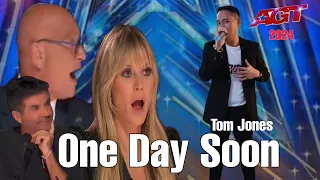 Simon Can’t Believe this man | Americans Got Talent 2024 | One Day Soon - Tom Jones is back