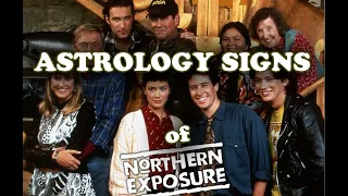 The Astrology of Northern Exposure. Fictional Character Sun Sign estimations