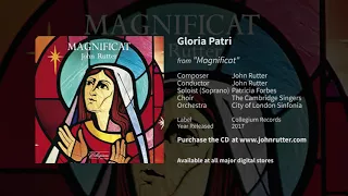 Gloria Patri - John Rutter, Patricia Forbes, The Cambridge Singers, City of London Sinfonia