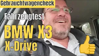 BMW X3 E83 2.0d XDrive [ Fahrzeugtest - Gebrauchtwagen Check - Fahrbericht]