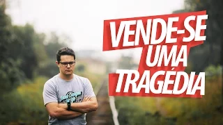 Vende-se uma tragédia | Deive Leonardo