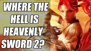 Where The HELL Is Heavenly Sword 2?