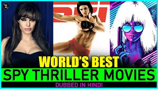 Top 10 World's Best "SPY THRILLER" Movies In 'Hindi Dubbed'  | Best Detective Movies In Hindi
