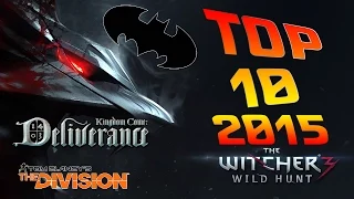 ТОП 10 самых ожидаемых игр 2015 года!!! (TOP 10)