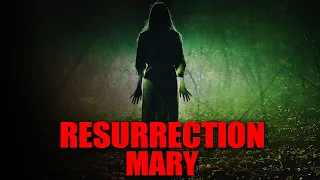 Resurrection Mary