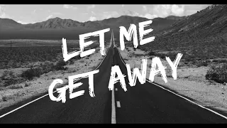 Røyaltee - Let Me Get Away (Lyric video)