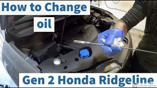 How to Change oil on a Gen 2 Honda Ridgeline