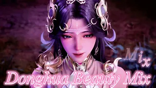 Donghua Beauty Mix 15🔥| AMV Edit | BTTH & Perfect World & Soul Land & Throne of Seal & More