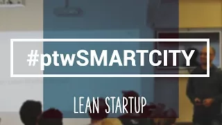 Der Lean-Startup Ansatz | #ptwSMARTCITY