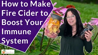 How to Make Fire Cider to Boost Your Immune System