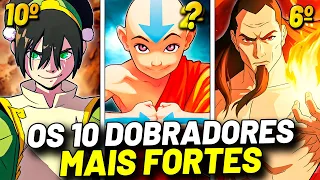 OS 10 DOBRADORES MAIS FORTES DE AVATAR - OS PERSONAGENS MAIS FORTES DA HISTÓRIA