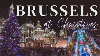 CHRISTMAS IN BRUSSELS GUIDE (Winter Wonders Guide, Christmas markets & Illuminations)