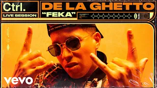 De La Ghetto - FEKA (Live Session) | Vevo Ctrl