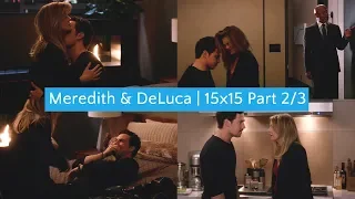 Meredith & DeLuca | 15x15 Part 2