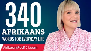 340 Afrikaans Words for Everyday Life - Basic Vocabulary #17