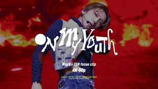 [4K 60p] 231105 WayV - On my Youth -Ten focus clip - Showcase Tour @청두 fancam