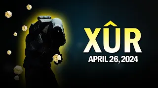 Xur April 26, 2024 / 4-26-24 (All 3 Classes) [Destiny 2]