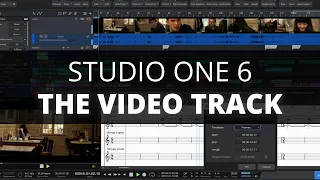 Studio One 6 - The Video Track - Everything You Need to Know