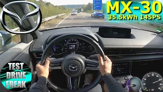 2021 Mazda MX-30 e-SKYACTIV 145 PS TOP SPEED AUTOBAHN DRIVE POV