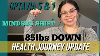 OPTAVIA 5 AND 1 // WEIGHTLOSS JOURNEY UPDATE // MINDSET SHIFT + 85 POUNDS DOWN