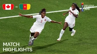 Canada v Cameroon | FIFA Women’s World Cup France 2019 | Match Highlights