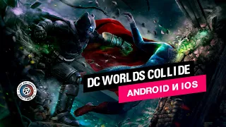 Геймплей DC Worlds Collide: битвы героев DC и постройка базы в стиле Fallout Shelter