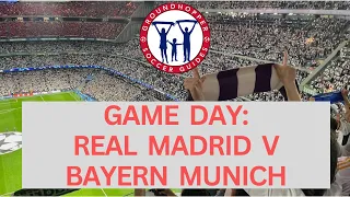 Champions League Game Day: Real Madrid v Bayern Munich