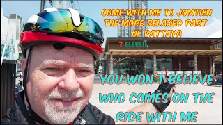 A Ride around Jomtien, with a very special friend