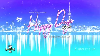 DJ UTOL ft DJ YOU-D - Daniel Rae Costello - Happy Days X Make My Love Go [LION BAR REMIX 2019]