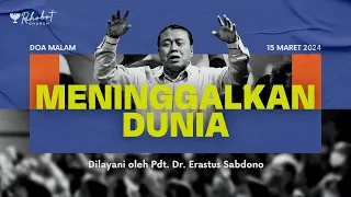 DOA MALAM & DOA PUASA | Pdt. Dr. Erastus Sabdono | 15 Maret 2024 | 18.30 WIB