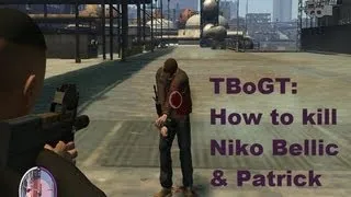 GTA IV: TBOGT - How to kill Niko Bellic and Patrick McReary [Watch in HD!]