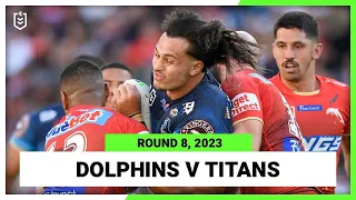 Dolphins v Gold Coast Titans | NRL Round 8 | Full Match Replay